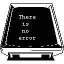 there is no error